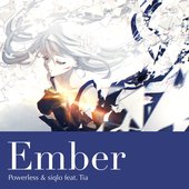 Ember (feat. Tia)