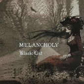 MELANCHOLY