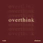 Overthink