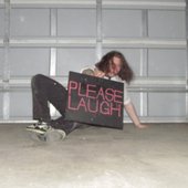Please Laugh