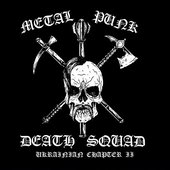 Metal Punk Death Squad Ukrainian Chapter II