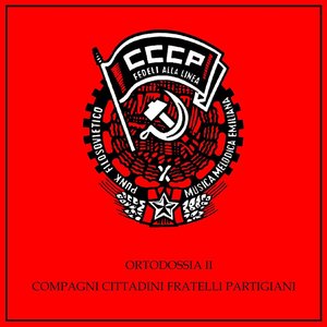 Image for 'Ortodossia ii / Compagni, cittadini, fratelli, partigiani (Remastered)'