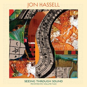 Immagine per 'Seeing Through Sound (Pentimento Volume Two)'