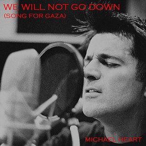 Image for 'We Will Not Go Down (Song for Gaza)- Single'