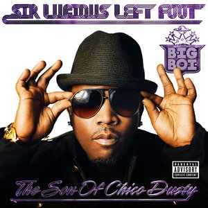 Image for 'Sir Lucious Left Foot The Son of Chico Dusty'