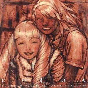 Image for 'TURN A GUNDAM Original Motion Picture Soundtrack Ⅲ - Cocoa'