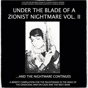 Image for 'UNDER THE BLADE OF A ZIONIST NIGHTMARE VOL II PW#010'