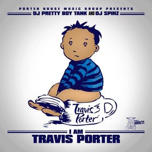 'I Am Travis Porter'の画像