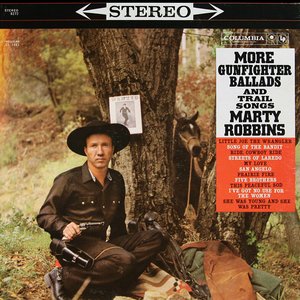 Image for 'More Gunfighter Ballads And Trail Songs'