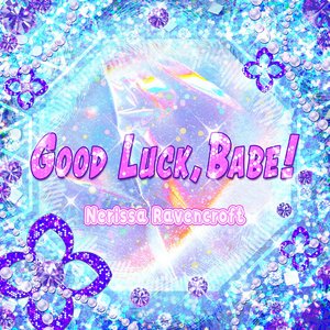 Immagine per 'Good Luck, Babe!'
