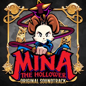 Image for 'Mina the Hollower Original Soundtrack'