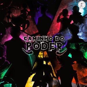 Image for 'Caminho do Poder (Vilões)'