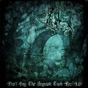 Imagen de 'Don't Say The Anguish Took Her Life'