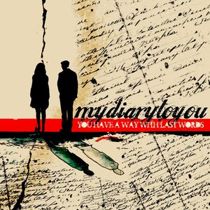 Image for 'You Have A Way With Last Words'