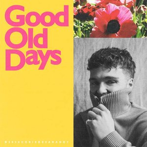 Image for 'Good Old Days'