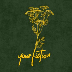 Image for 'Your Fiction'