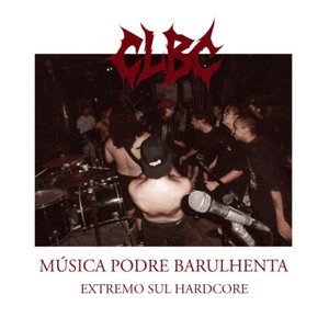 Image for 'MPB: MÚSICA PODRE BARULHENTA'