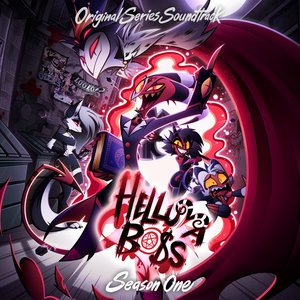 Image for 'Helluva Boss: Season One (Original Soundtrack)'