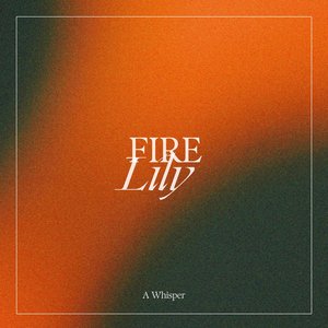 Image for 'Fire Lily'