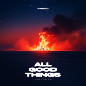 Image for 'All Good Things (Come To An End)'