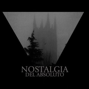 Image for 'Nostalgia del Absoluto'