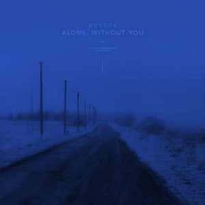 Immagine per 'alone, without you'