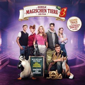 Image for 'Die Schule der magischen Tiere 3 - Soundtrack zum Film'