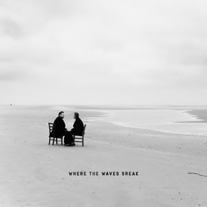 Image for 'Where The Waves Break'