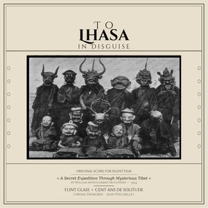 Image for 'To Lhasa In Disguise'