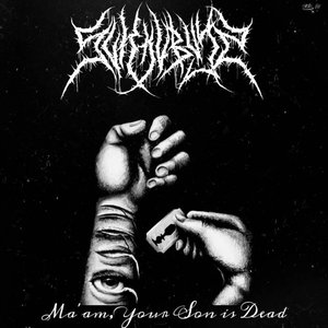 Image for 'Ma'am Your Son Is Dead'