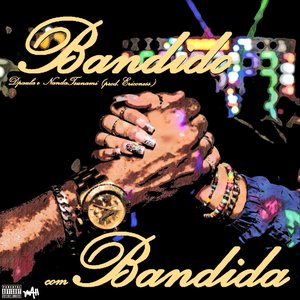 Image for 'BANDIDO COM BANDIDA'
