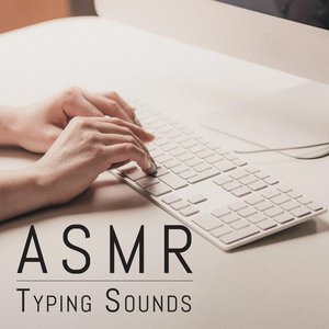 Zdjęcia dla 'Asmr Typing Sounds - Addictive Soothing Typing Sounds-'