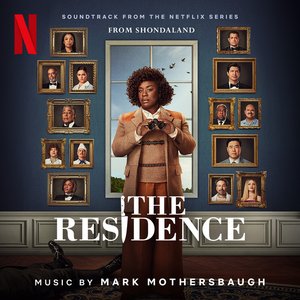 Image for 'THE RESIDENCE (SOUNDTRACK FROM THE NETFLIX SERIES)'
