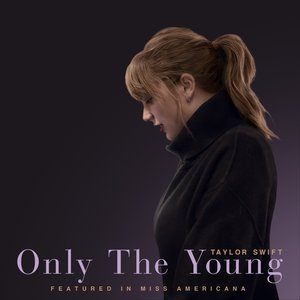 'Only The Young (Featured in Miss Americana)'の画像