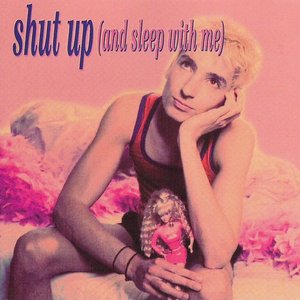 Image for 'Shut Up (And Sleep With Me)'