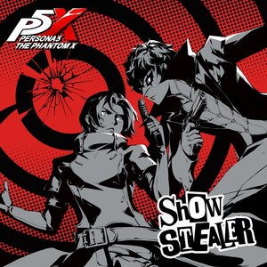 Bild für 'Show Stealer ("Persona５ : The Phantom X" OP2 Soundtrack）'