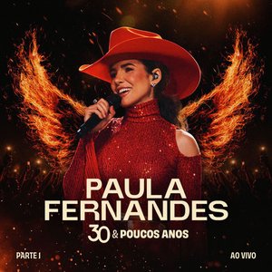 Image for '30 & Poucos Anos - Ao Vivo (Parte 1)'