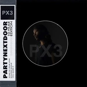 Изображение для 'PARTYNEXTDOOR 3 (P3) (10-YEAR EDITION)'