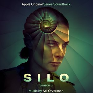 Image for 'Silo: Season 3 (Apple Original Series Soundtrack)'
