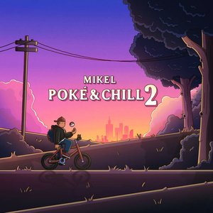 Image for 'Poké & Chill 2'