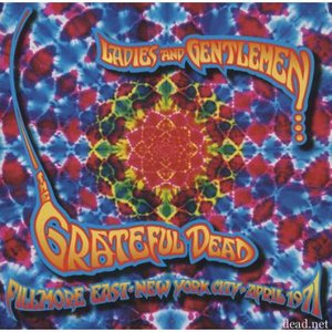 'Ladies And Gentlemen...The Grateful Dead: Fillmore East, New York City, April 1971' için resim