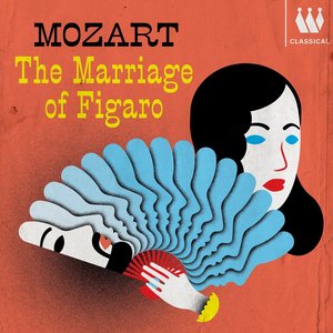 Image for 'Mozart: the Marriage of Figaro'
