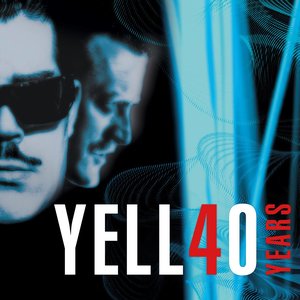 Image for 'Yello 40 Years'