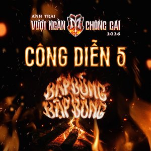 Immagine per 'CÔNG DIỄN 5 (Anh Trai Vượt Ngàn Chông Gai 2026)'