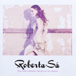 Image for 'Que Belo Estranho Dia Pra Se Ter Alegria'