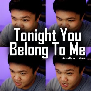 Image for 'Tonight You Belong To Me (Acapella in E♭ Minor)'