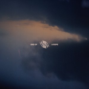 Image for 'End Of A Rope'
