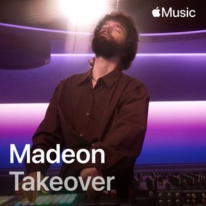 Image for 'Takeover: Madeon (DJ Mix)'