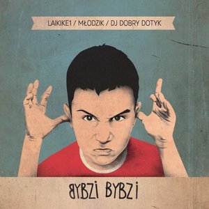 Bild für 'Bybzi Bybzi (Remastered)'