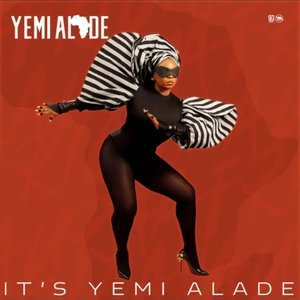 Image for 'It's Yemi Alade'